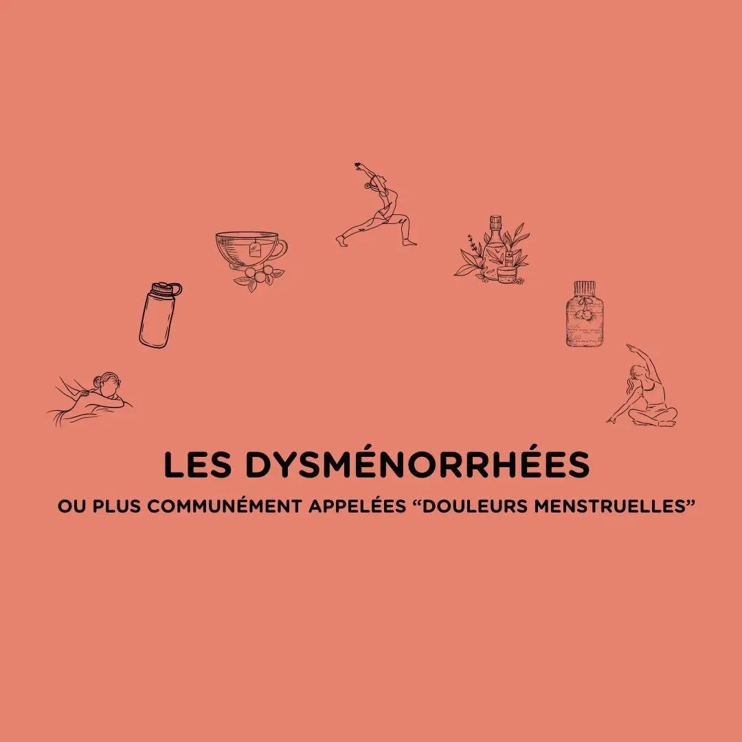 Les Dysménorrhées : comprendre et soulager naturellement les douleurs menstruelles - BLOOMING